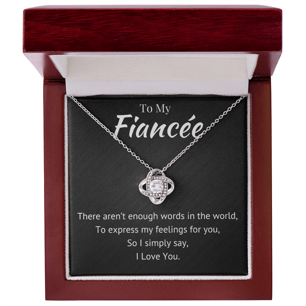To My Fiancée Necklace - I Simply Say I Love You