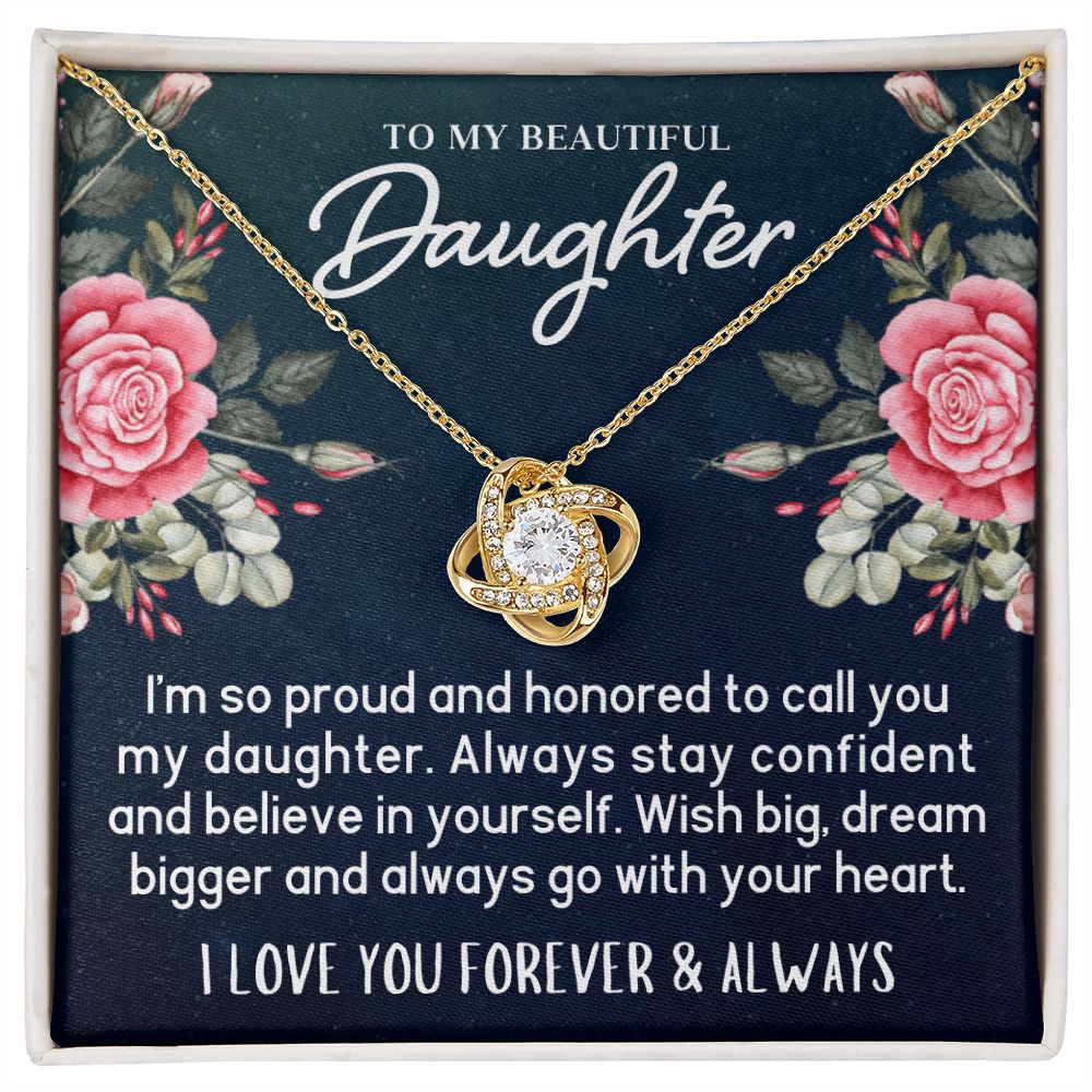 To My Beautiful Daughter Necklace - Proud and Honored