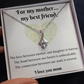 To My Mom Necklace - The Love Between Mother And Daughter Is Forever